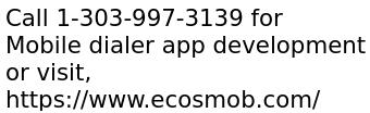Custom Mobile dialer app development