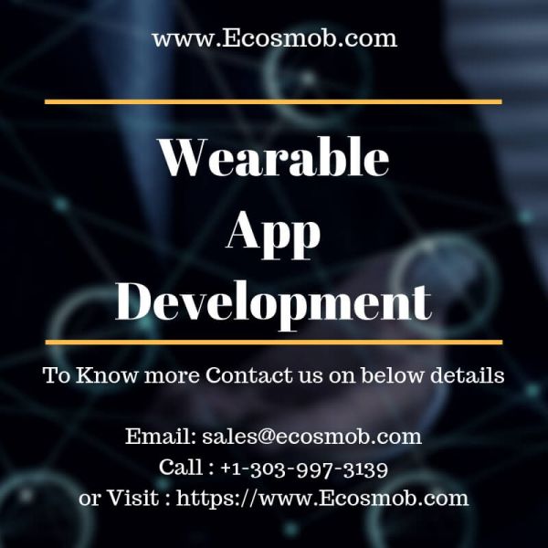 Ecosmob’s Innovative Wearable App Development