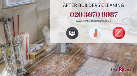 Affordable after builders cleaning Wimbledon