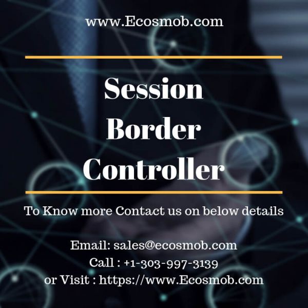 SBC Development - Unify, Simplify And Secure Communications