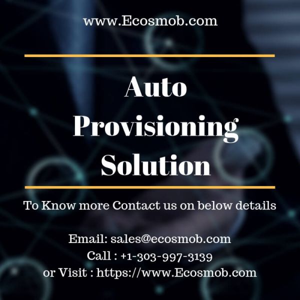 Easy Activation Process Through Ecosmob’s Auto Provisioning System