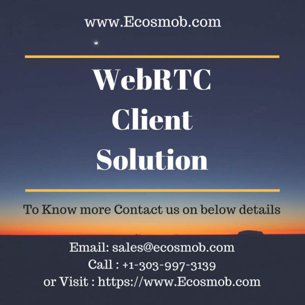Bringing Effective Connectivity Through Ecosmob’s WebRTC Client Solution