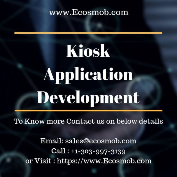 Ecosmob’s Tailored Kiosk Application Development Services