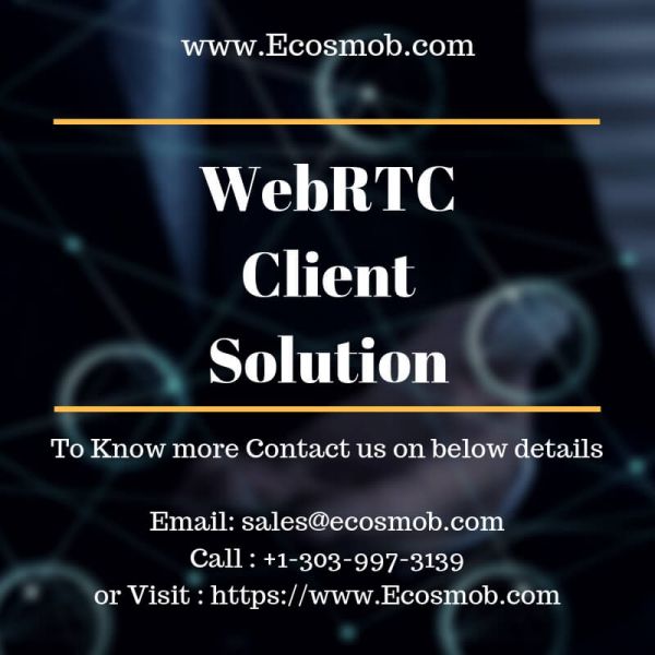 Ecosmob’s WebRTC Service Designed to Leverage Rich Communication