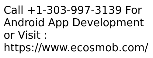 Android Application Development Solution